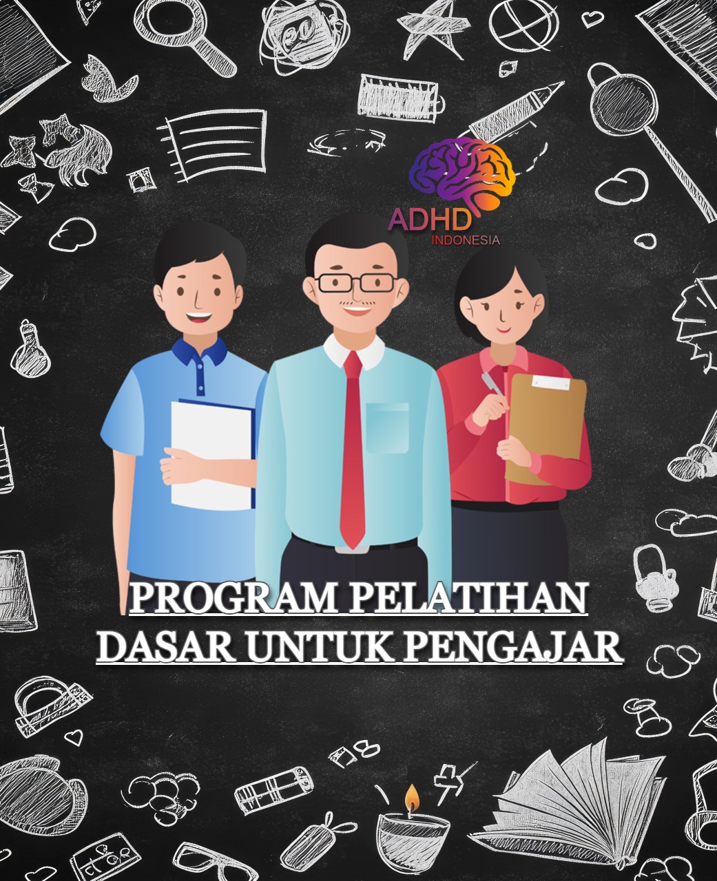 Pelatihan Dasar Pengajar ADHD Indonesia Kota Lubuklinggau