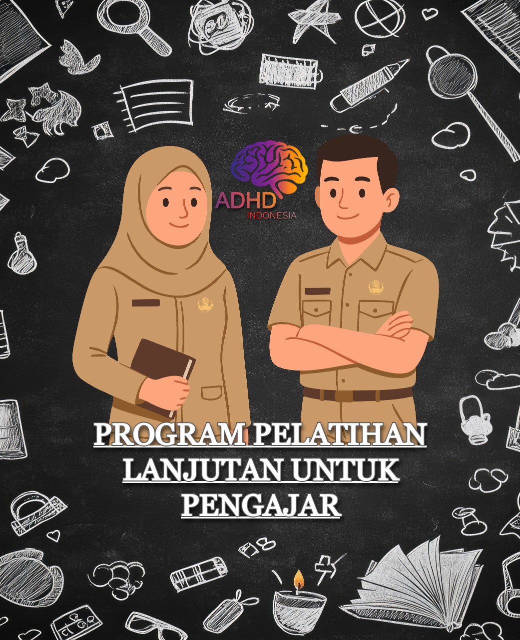 Program Pelatihan Lanjutan Pengajar ADHD Indonesia Kota Lubuklinggau